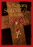 The Rosary and the Stations of the Cross